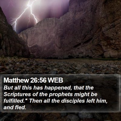 Matthew 26:56 WEB Bible Verse Image