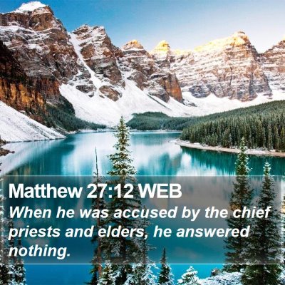 Matthew 27:12 WEB Bible Verse Image