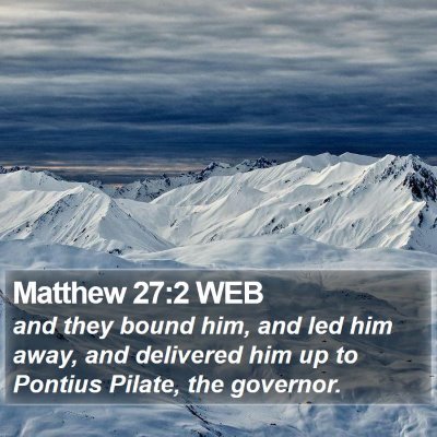 Matthew 27:2 WEB Bible Verse Image