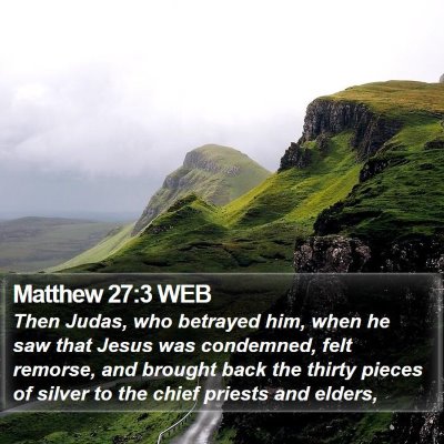 Matthew 27:3 WEB Bible Verse Image