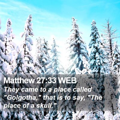 Matthew 27:33 WEB Bible Verse Image