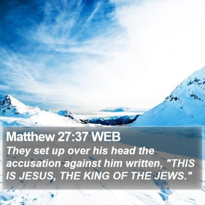 Matthew 27:37 WEB Bible Verse Image