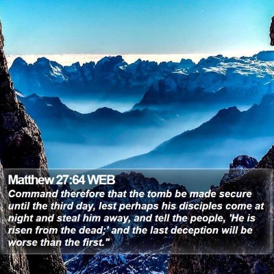 Matthew 27:64 WEB Bible Verse Image