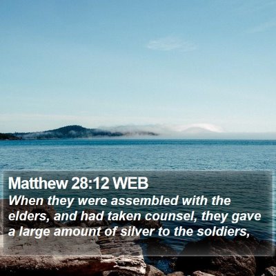 Matthew 28:12 WEB Bible Verse Image