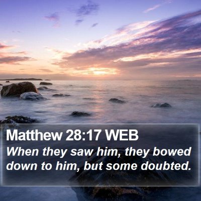 Matthew 28:17 WEB Bible Verse Image