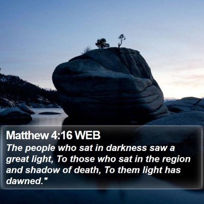 Matthew 4:16 WEB Bible Verse Image