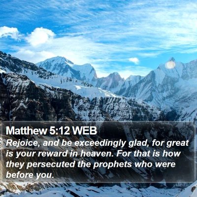Matthew 5:12 WEB Bible Verse Image