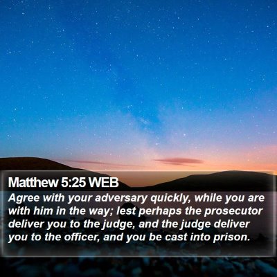 Matthew 5:25 WEB Bible Verse Image
