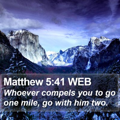 Matthew 5:41 WEB Bible Verse Image