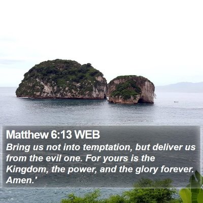 Matthew 6:13 WEB Bible Verse Image