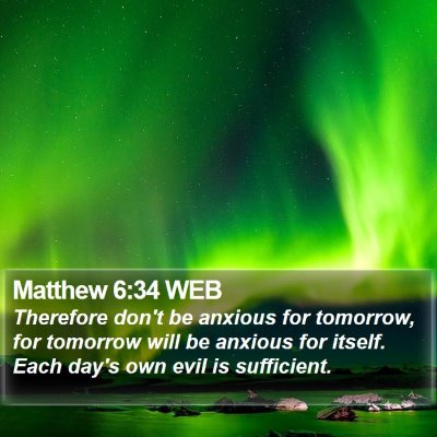 Matthew 6:34 WEB Bible Verse Image
