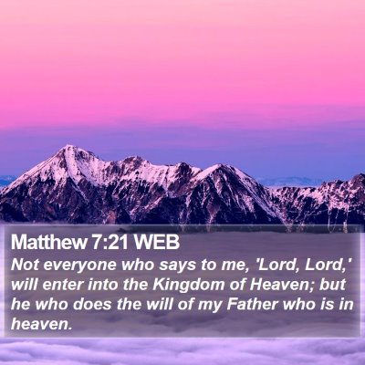 Matthew 7:21 WEB Bible Verse Image