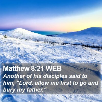 Matthew 8:21 WEB Bible Verse Image