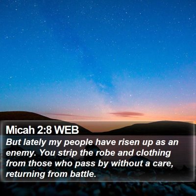 Micah 2:8 WEB Bible Verse Image
