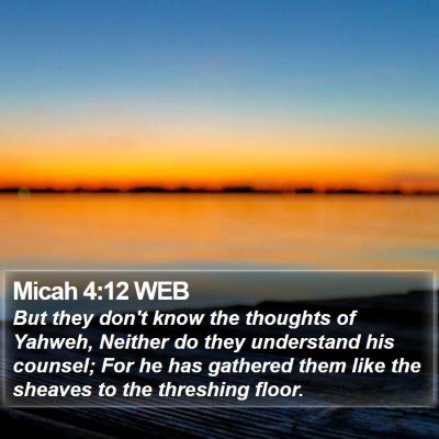 Micah 4:12 WEB Bible Verse Image