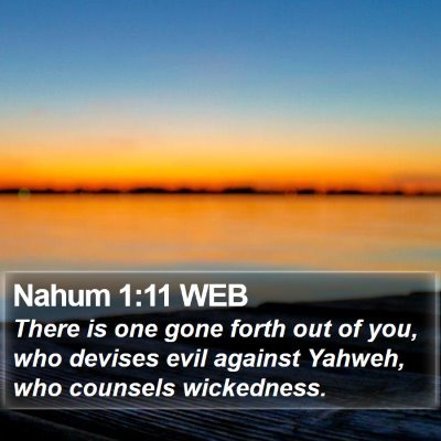 Nahum 1:11 WEB Bible Verse Image