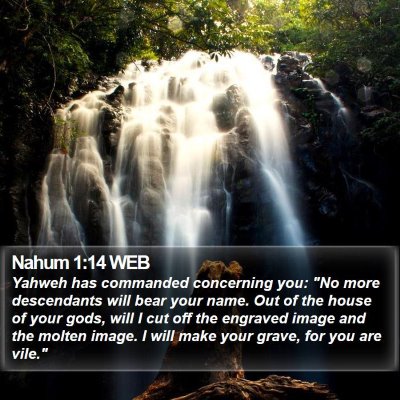 Nahum 1:14 WEB Bible Verse Image