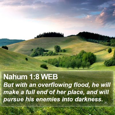 Nahum 1:8 WEB Bible Verse Image