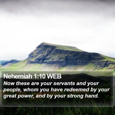 Nehemiah 1:10 WEB Bible Verse Image