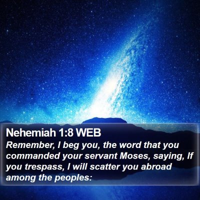 Nehemiah 1:8 WEB Bible Verse Image