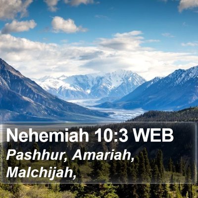 Nehemiah 10:3 WEB Bible Verse Image