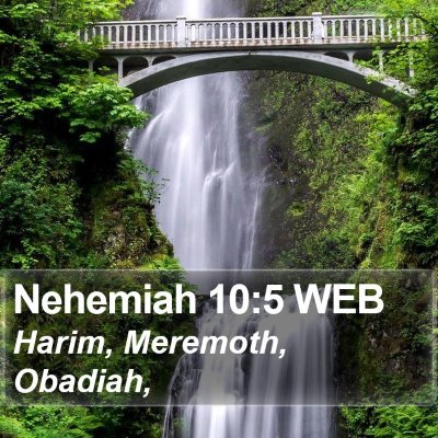 Nehemiah 10:5 WEB Bible Verse Image