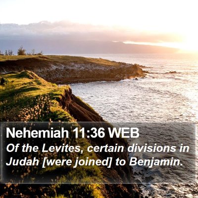 Nehemiah 11:36 WEB Bible Verse Image