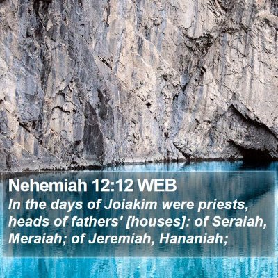 Nehemiah 12:12 WEB Bible Verse Image