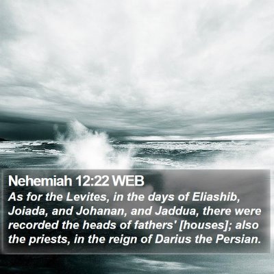 Nehemiah 12:22 WEB Bible Verse Image