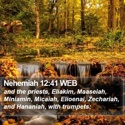 Nehemiah 12:41 WEB Bible Verse Image