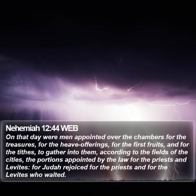 Nehemiah 12:44 WEB Bible Verse Image