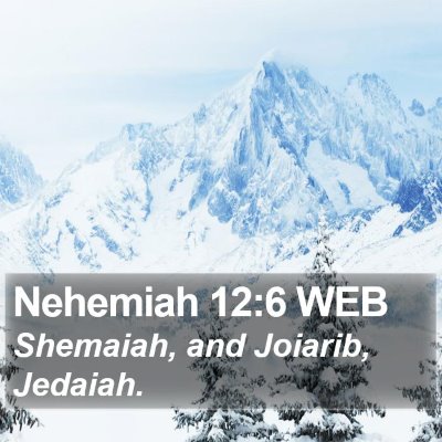 Nehemiah 12:6 WEB Bible Verse Image