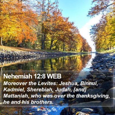 Nehemiah 12:8 WEB Bible Verse Image