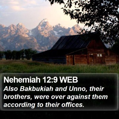 Nehemiah 12:9 WEB Bible Verse Image