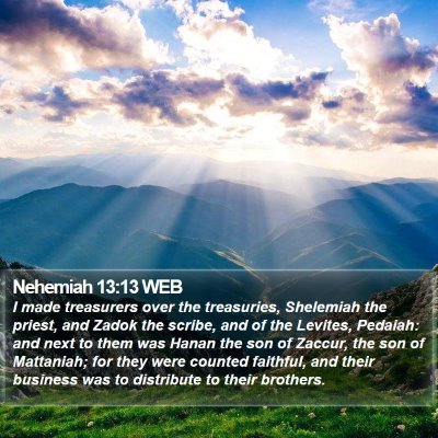 Nehemiah 13:13 WEB Bible Verse Image