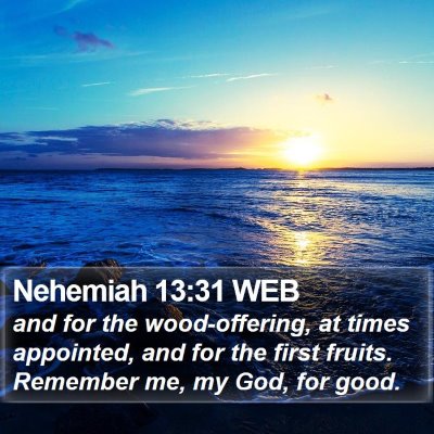 Nehemiah 13:31 WEB Bible Verse Image