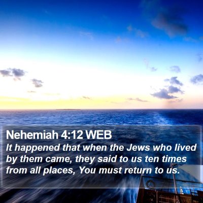 Nehemiah 4:12 WEB Bible Verse Image