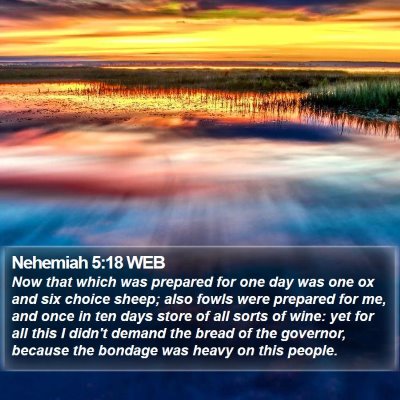 Nehemiah 5:18 WEB Bible Verse Image