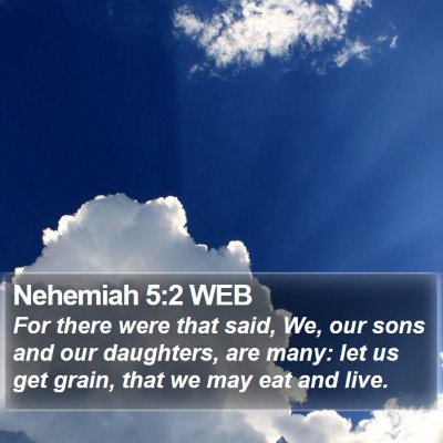 Nehemiah 5:2 WEB Bible Verse Image