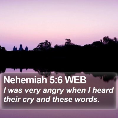 Nehemiah 5:6 WEB Bible Verse Image