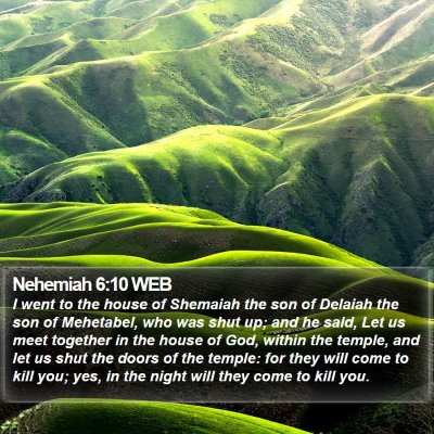 Nehemiah 6:10 WEB Bible Verse Image
