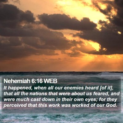 Nehemiah 6:16 WEB Bible Verse Image