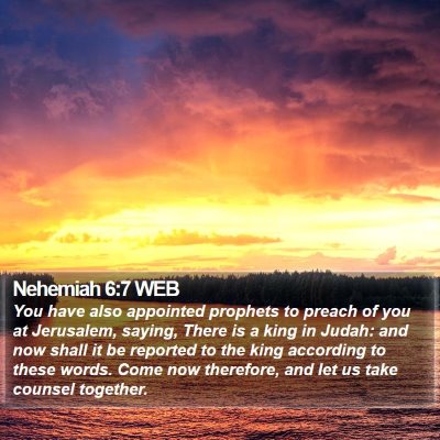Nehemiah 6:7 WEB Bible Verse Image