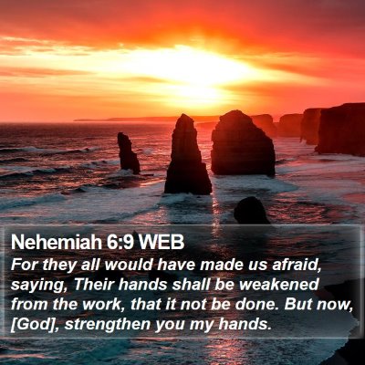 Nehemiah 6:9 WEB Bible Verse Image