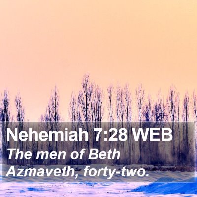 Nehemiah 7:28 WEB Bible Verse Image