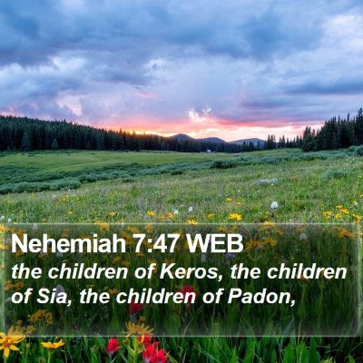 Nehemiah 7:47 WEB Bible Verse Image