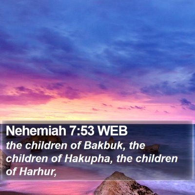 Nehemiah 7:53 WEB Bible Verse Image
