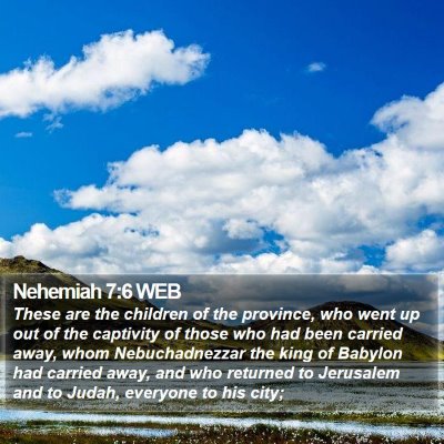 Nehemiah 7:6 WEB Bible Verse Image