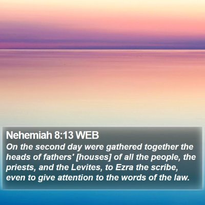 Nehemiah 8:13 WEB Bible Verse Image
