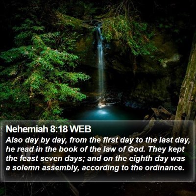 Nehemiah 8:18 WEB Bible Verse Image